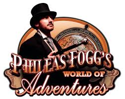 Phileas Fogg's World Of Adventures